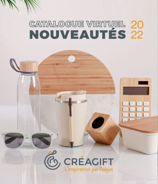Catalogue Nouveautés Créagift Objets Publicitaires 2022